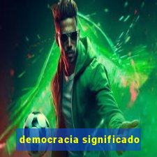 democracia significado